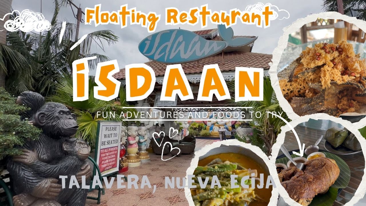 GRABE ANG EXPERIENCE! Eating at ISDAAN Floating Restaurant | Talavera, Nueva Ecija