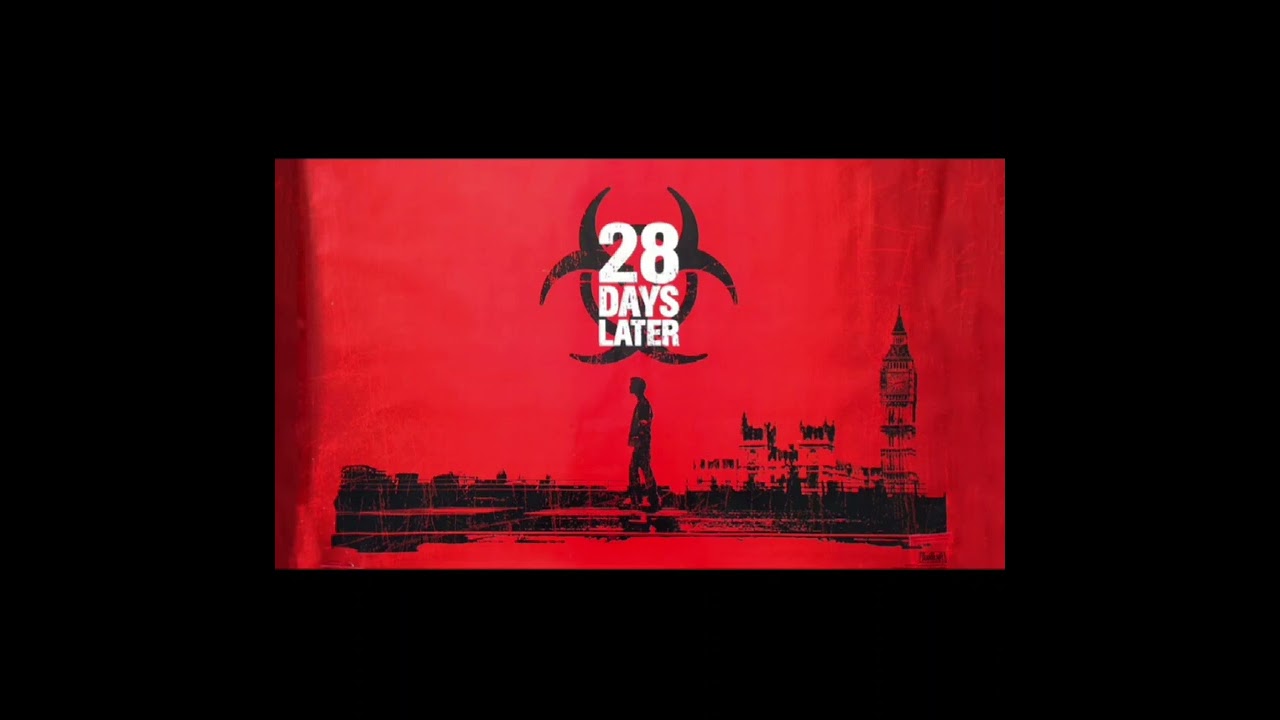 28 Days Later Soundtrack 