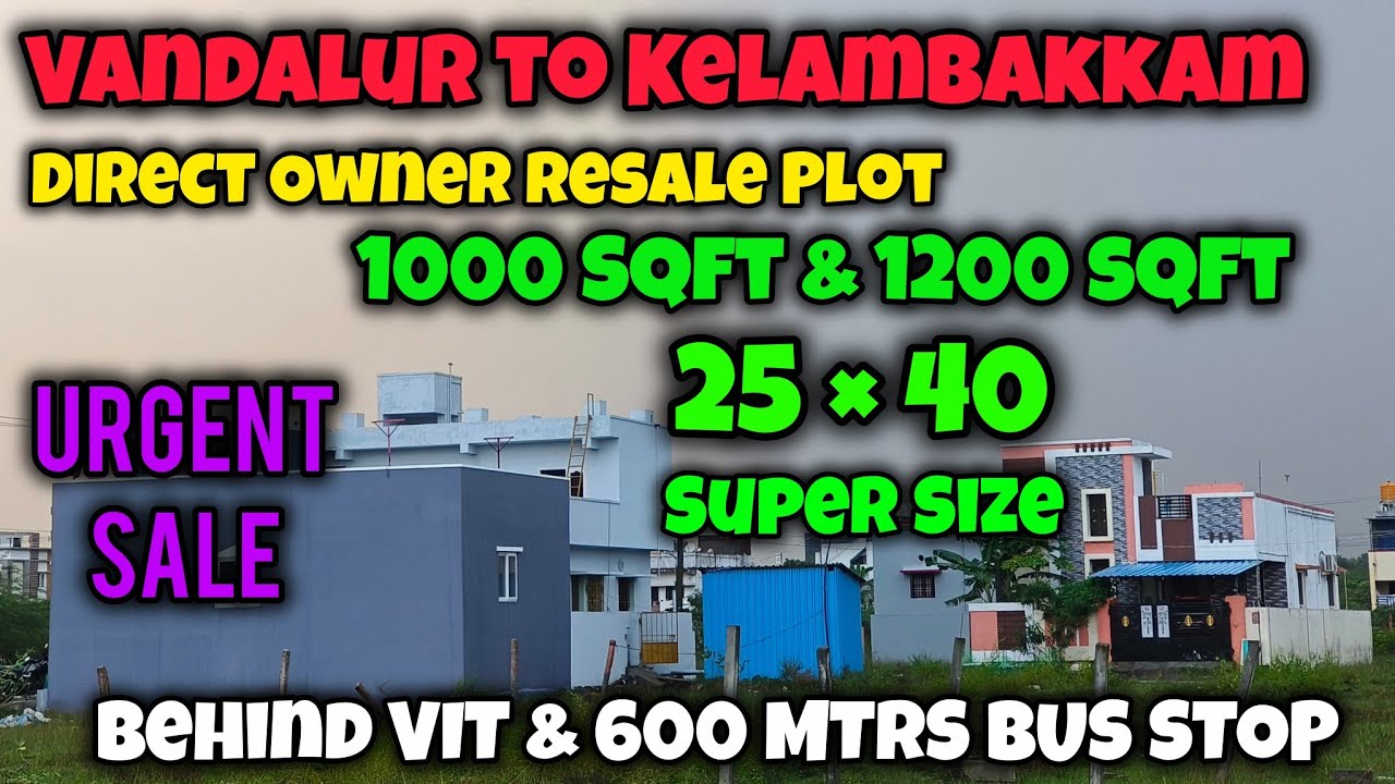 Urgent Sale🚨Resale Plot In vandalur to kelambakkam💐1000sqft with 25ft Frontage💐 Direct Owner Contact