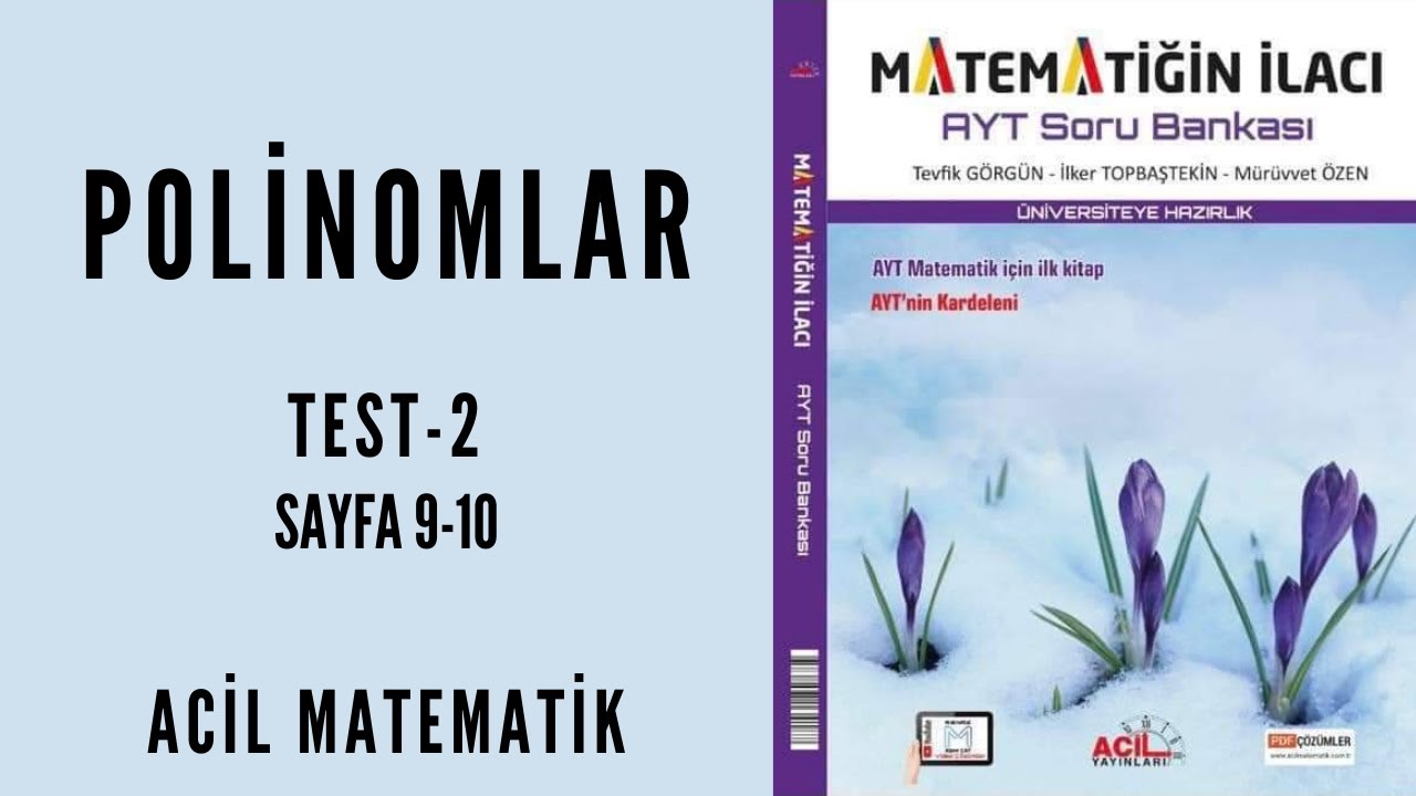 MATEMATİĞİN İLACI AYT SORU BANKASI ( Polinomlar Sayfa 9-10)