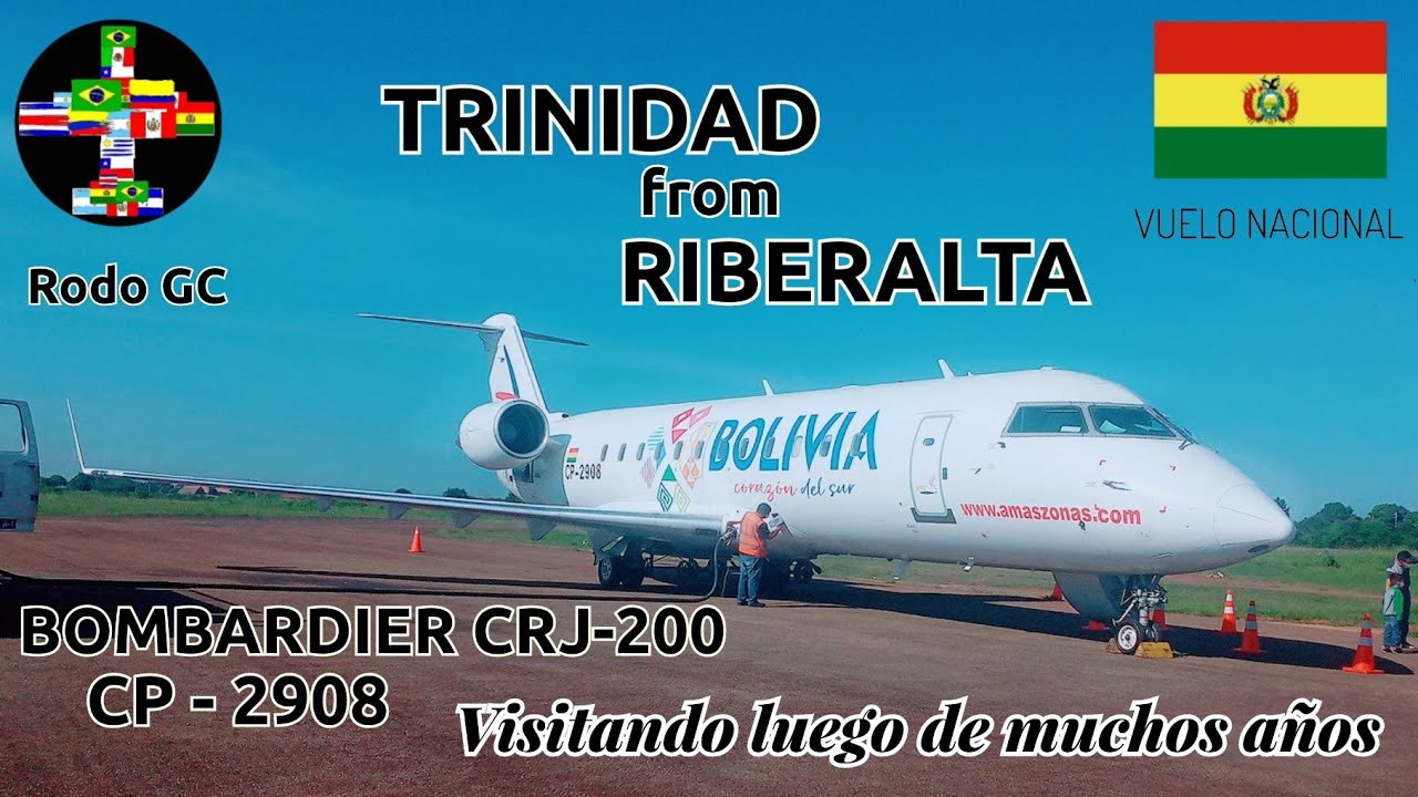 VUELO: || Trinidad - Riberalta || Luego de años en Riber [Amaszonas - CRJ-200]