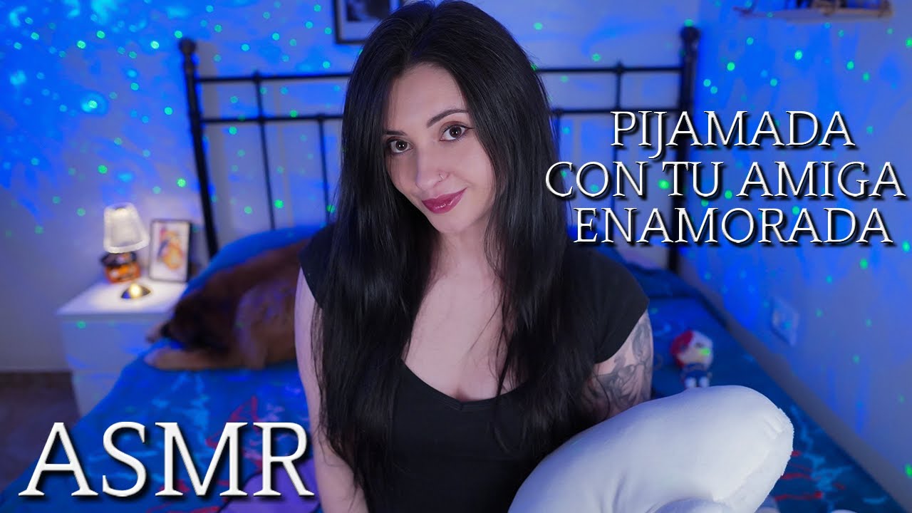 ASMR PIJAMADA CON TU AMIGA ENAMORADA 💖 ACOGEDORA ATENCIÓN PERSONAL