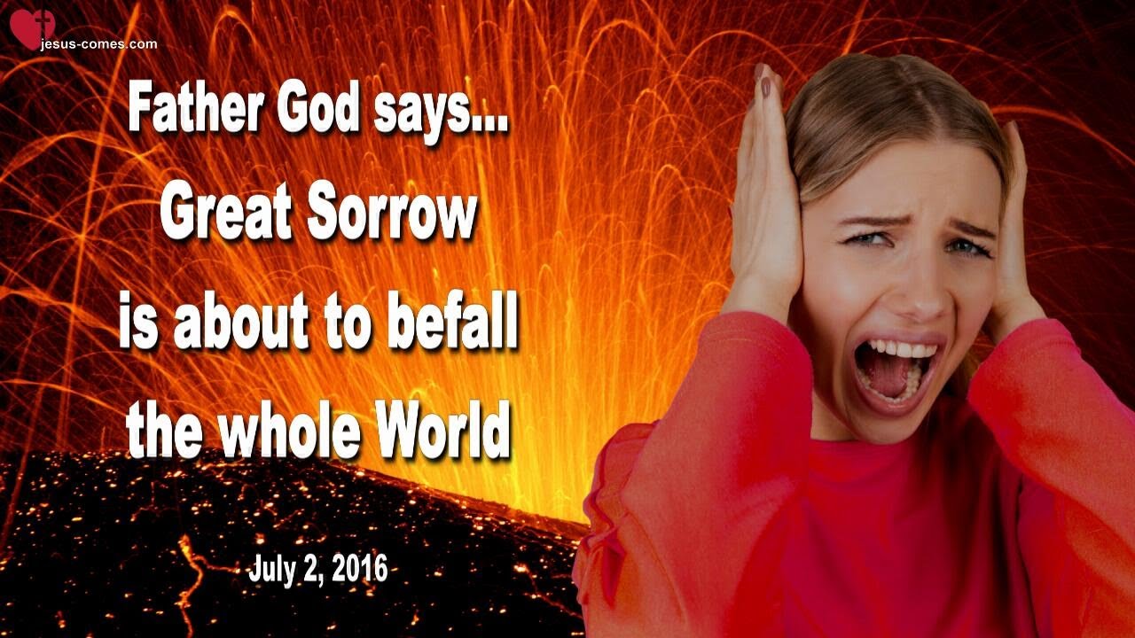 Great Sorrow is about to befall the whole World ❤️ Love Letter from Jesus Christ