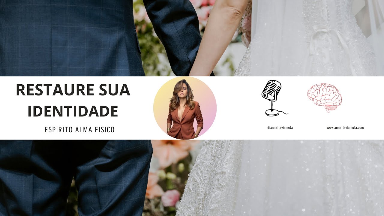 RESTAURAÇÃO DA IDENTIDADE