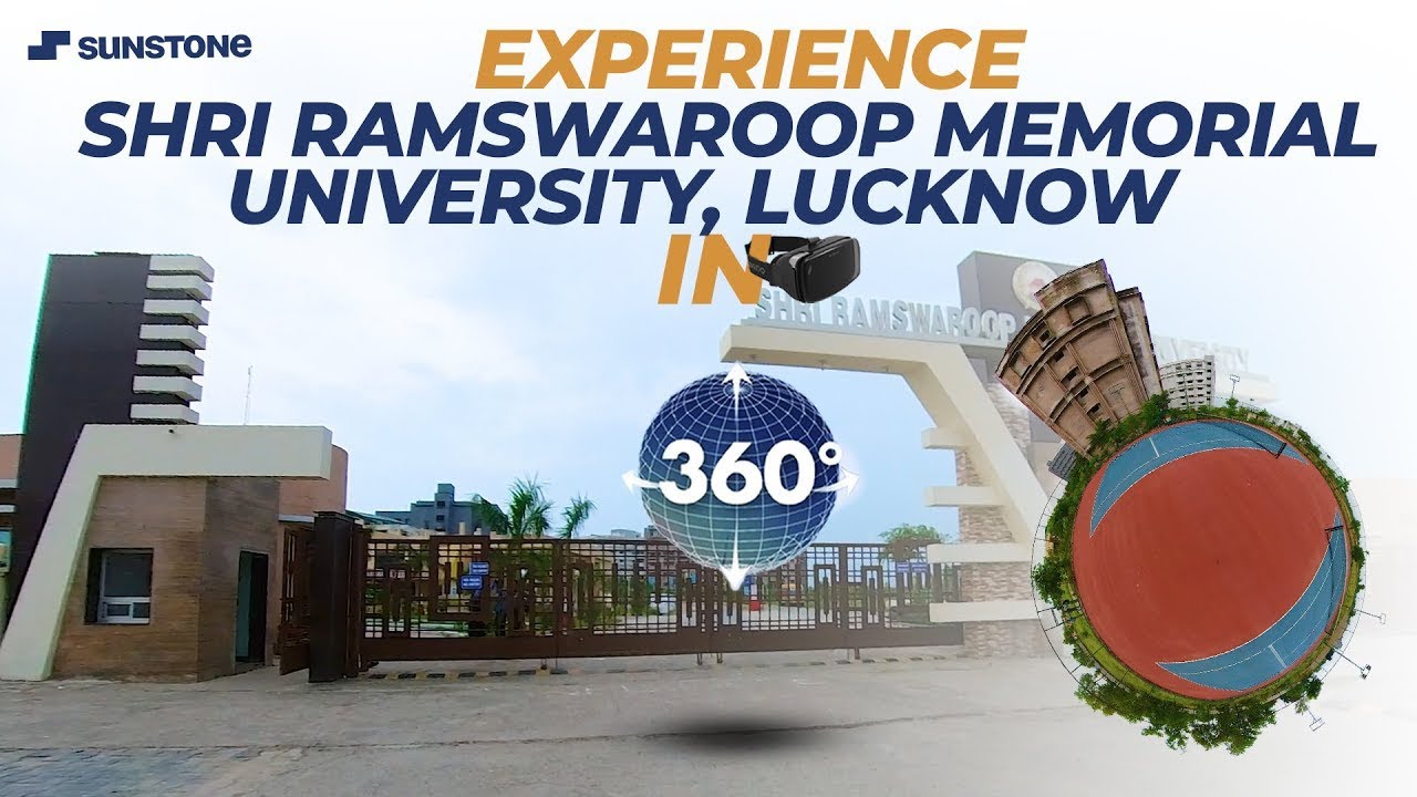 Shri Ramswaroop Memorial University, Lucknow   360&deg; Campus Tour   Sunstone