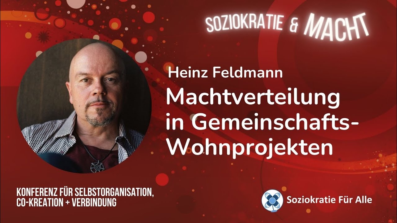 Machtverteilung in Gemeinschafts-Wohnprojekte (Heinz Feldmann)