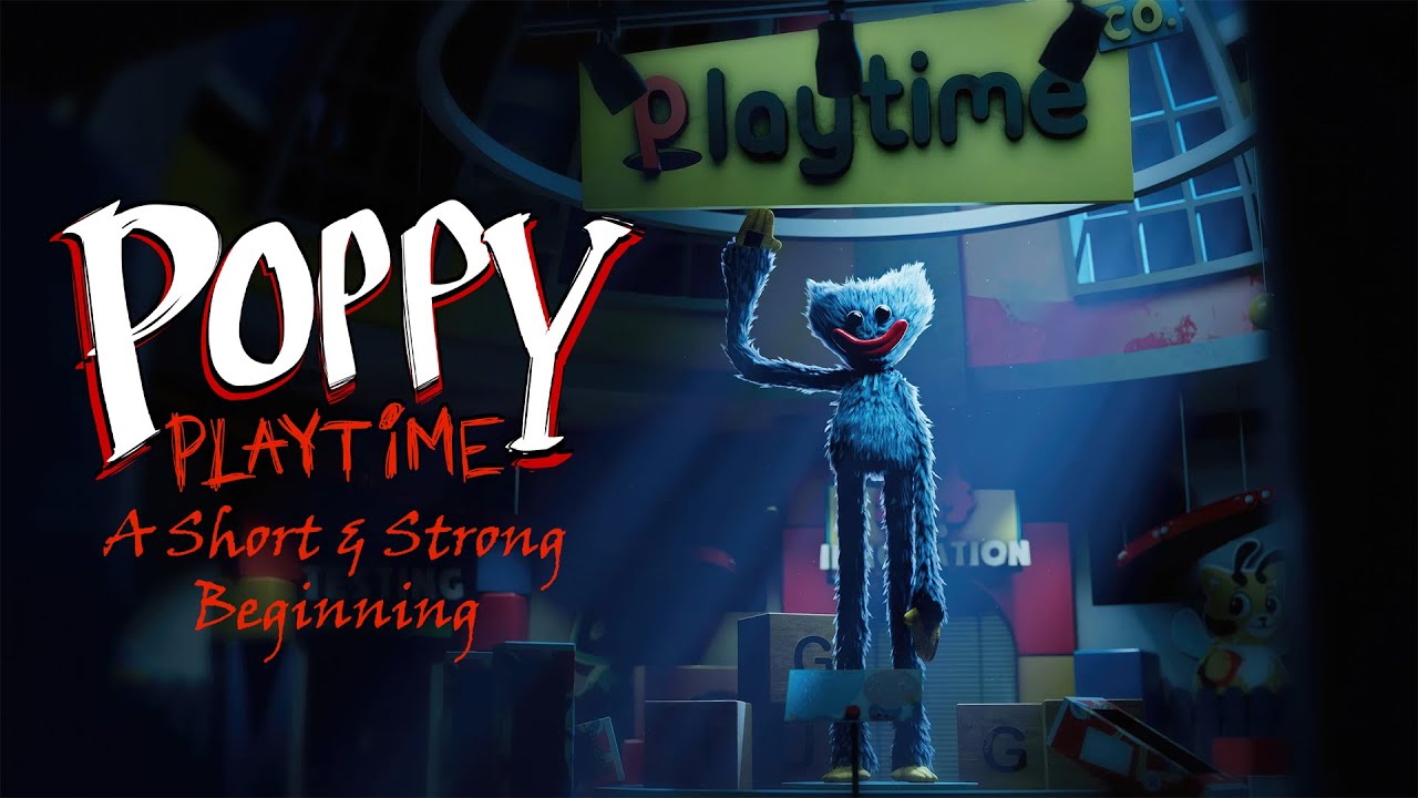 Poppy Playtime Chapter 1 - A Short & Strong Beginning