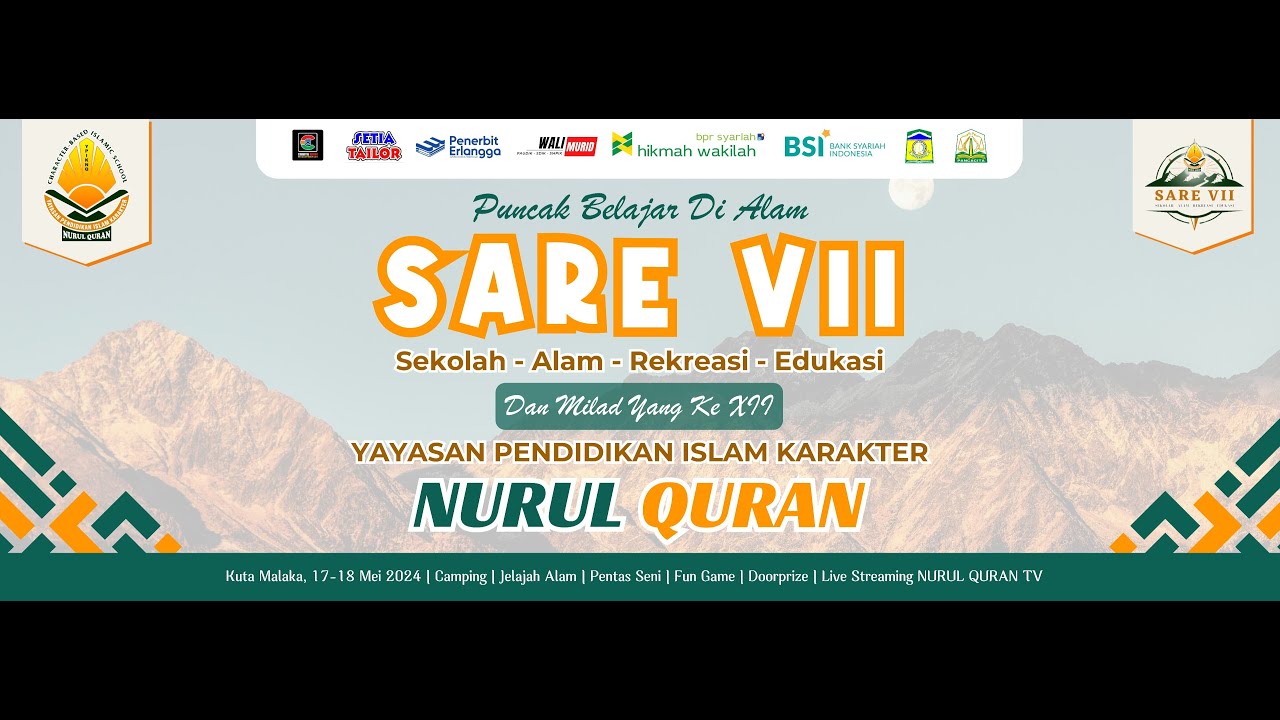 Puncak Belajar Di Alam (SARE VII) dan Milad 12 Tahun YPIK Nurul Quran NURUL QURAN Aceh