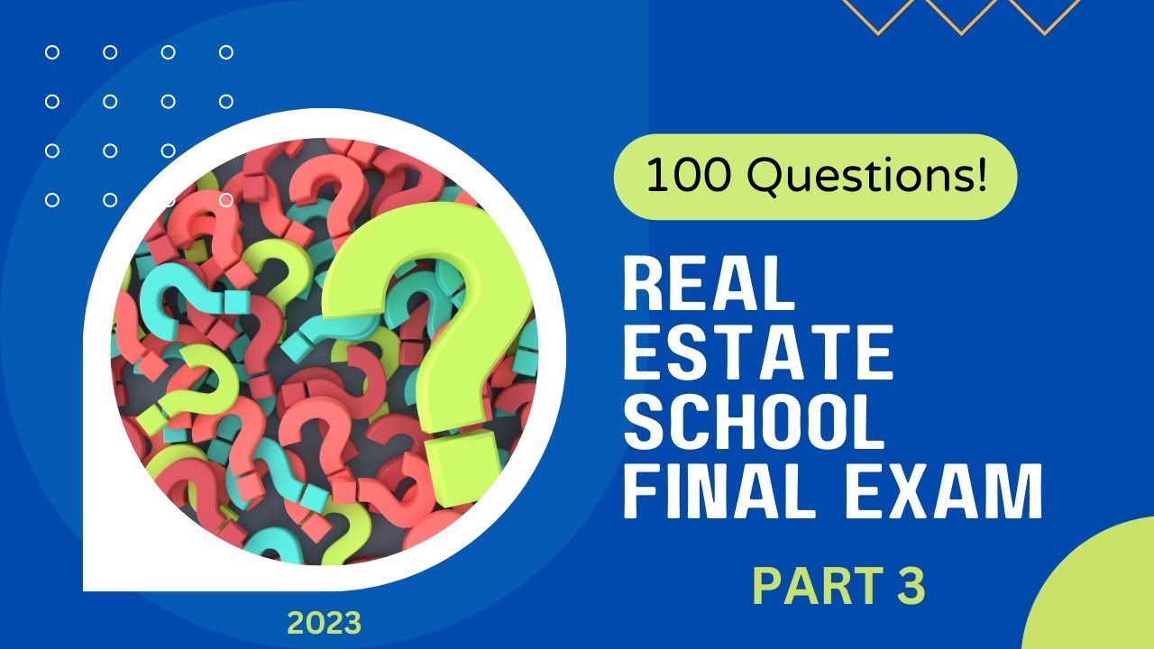 Real Estate School Final Exam | 100 Questions | Part 3 (National Content)