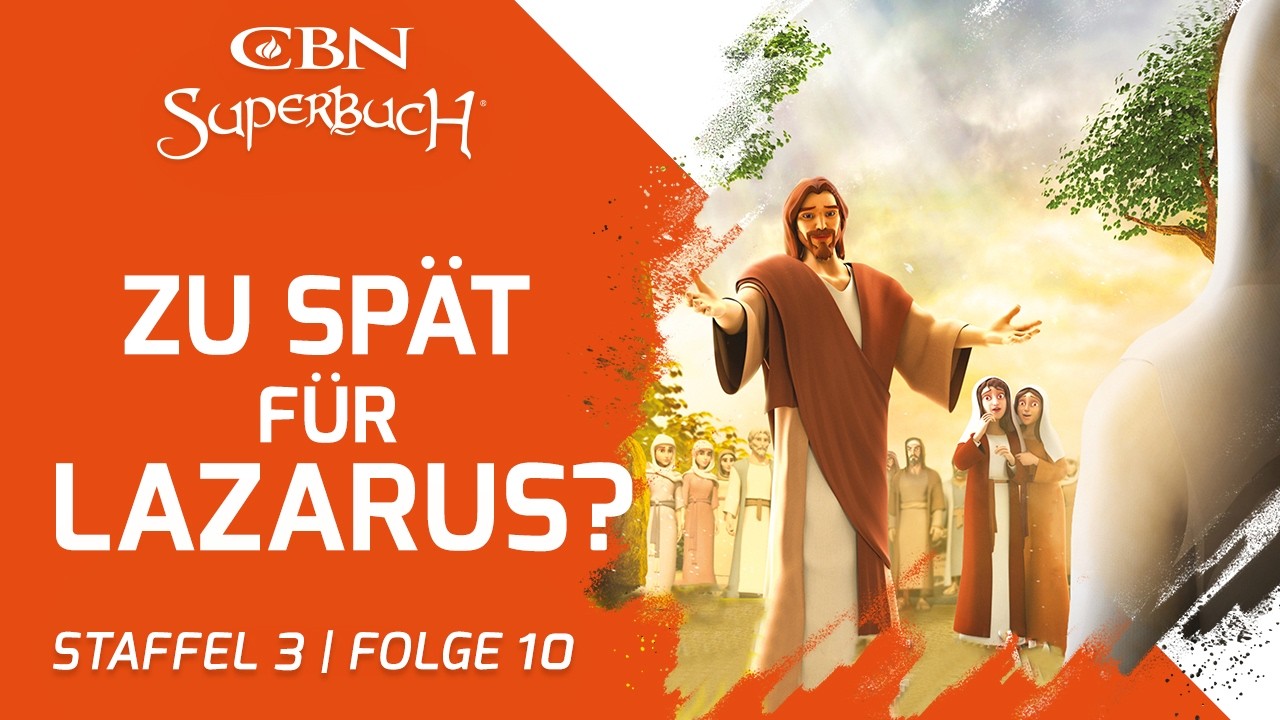 Zu spät für Lazarus? ⏱️ | CBNs Superbuch (Staffel 3, Folge 10)