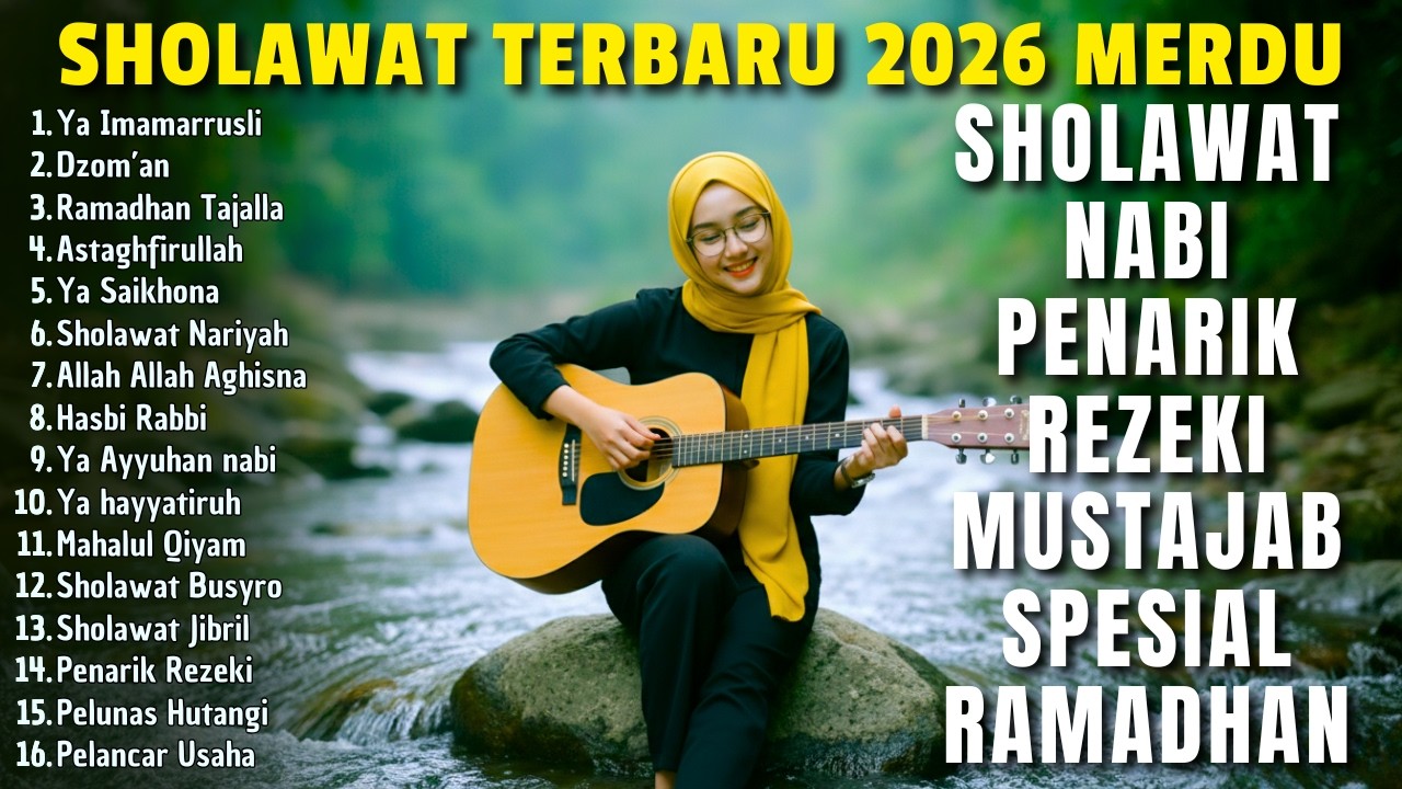 Sholawat Viral TikTok 2026 YANG PALING BANYAK DIPUTAR 🎧SHOLAWAT NABI PENARIK REZEKI, JIBRIL, NARIYA