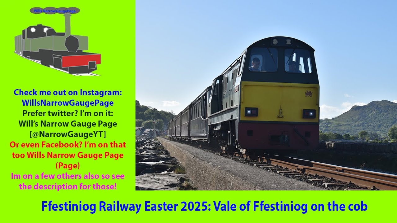 Ffestiniog Railway Easter 2025: Vale of Ffestiniog on the cob