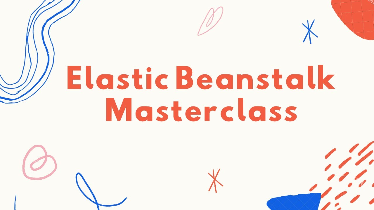 AWS Tutorial | Elastic Beanstalk Masterclass