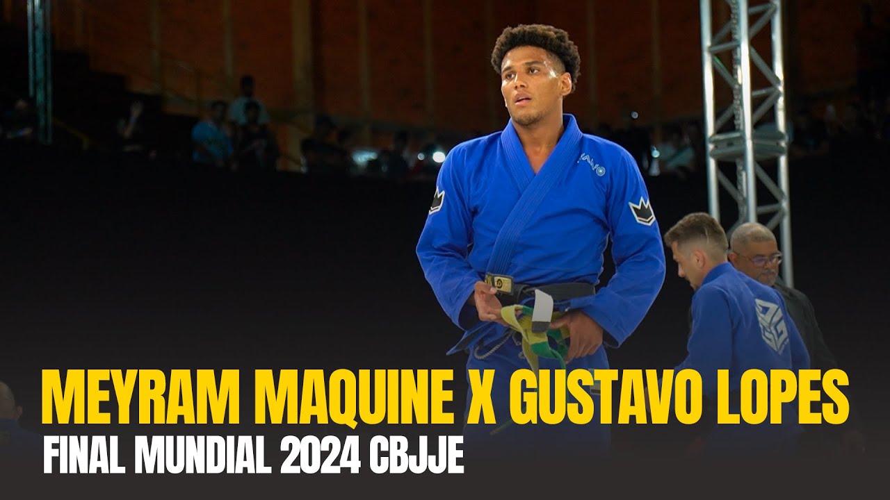 MEYRAM MAQUINE X GUSTAVO LOPES - FINAL DO MUNDIAL 2024 DA CBJJE