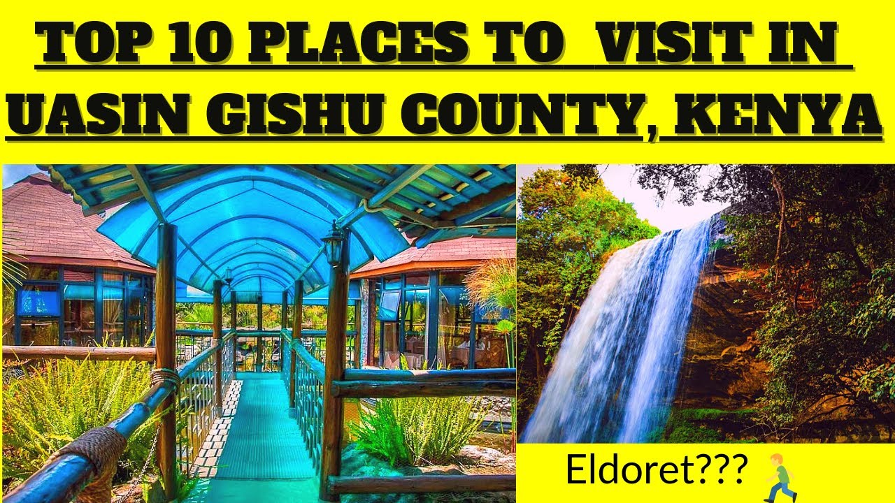 Places to Visit in Uasin Gishu County