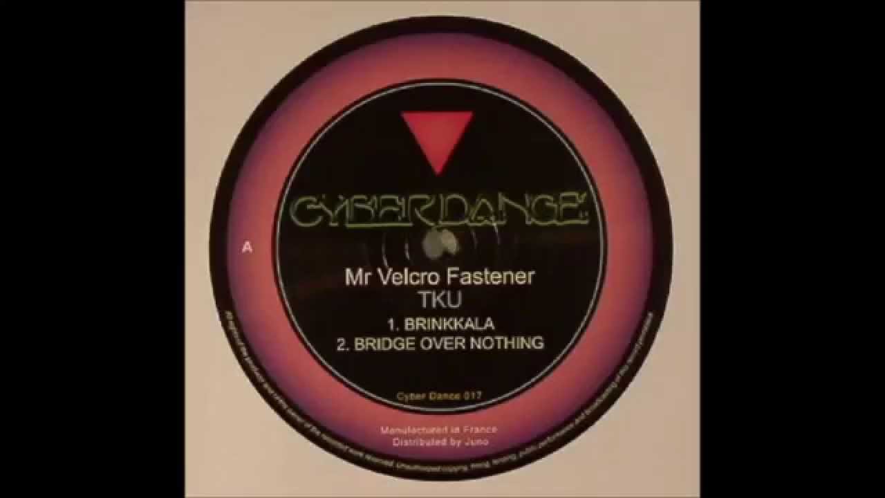 Mr Velcro Fastner - Bridge Over Nothing [Cyber Dance - CYBERDANCE 017]