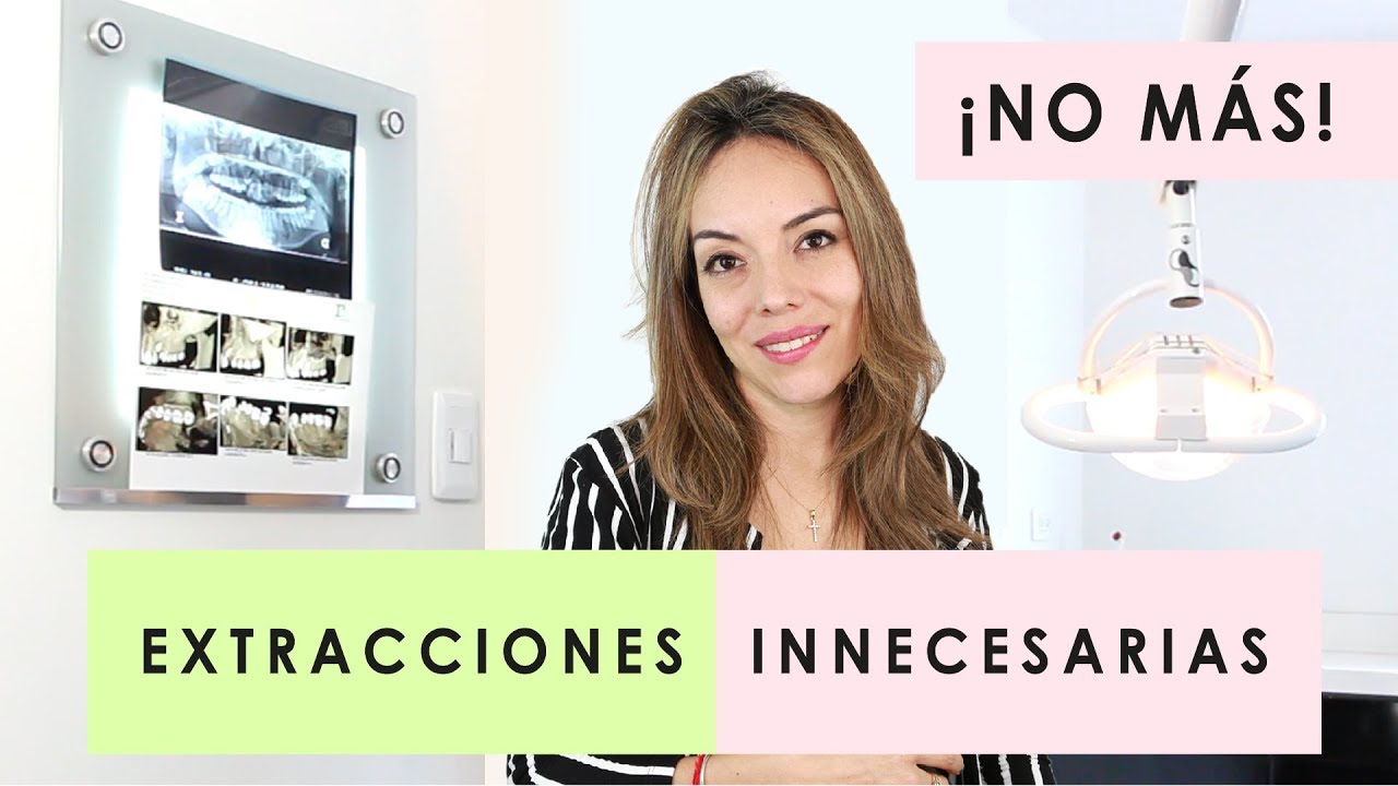 ¡NO MÁS! EXTRACCIONES DENTALES INNECESARIAS | ¿SE JUSTIFICAN O ES UN NEGOCIO?