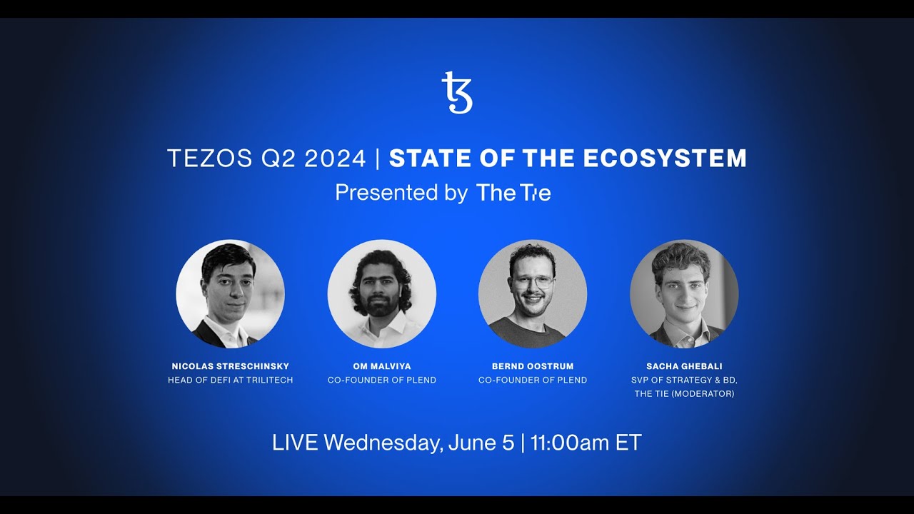 Tezos Q2 2024 State of the Ecosystem | Presented by The Tie