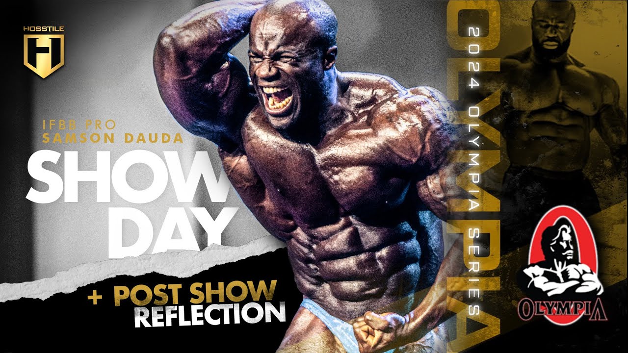 Mr. Olympia Samson Dauda Show Day + Post Show Reflection | HOSSTILE