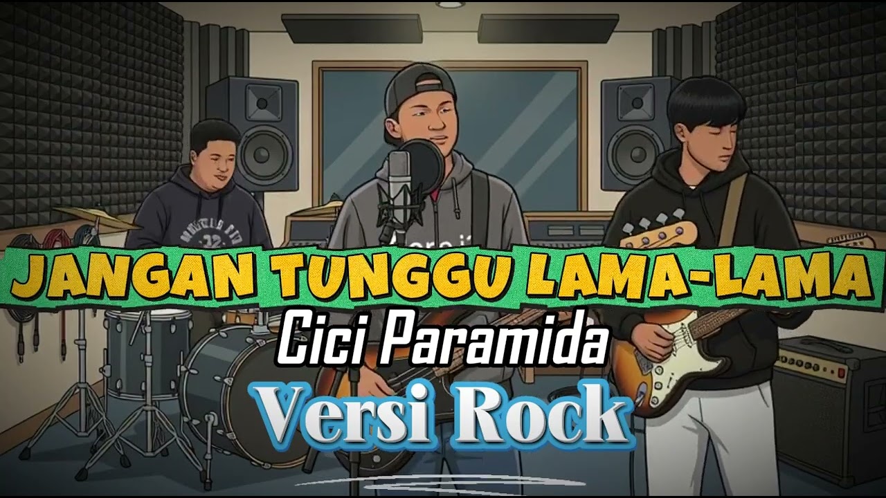 JANGAN TUNGGU LAMA LAMA _ CICI PARAMIDA || ROCK VERSION  #viral #rock #viraltiktok