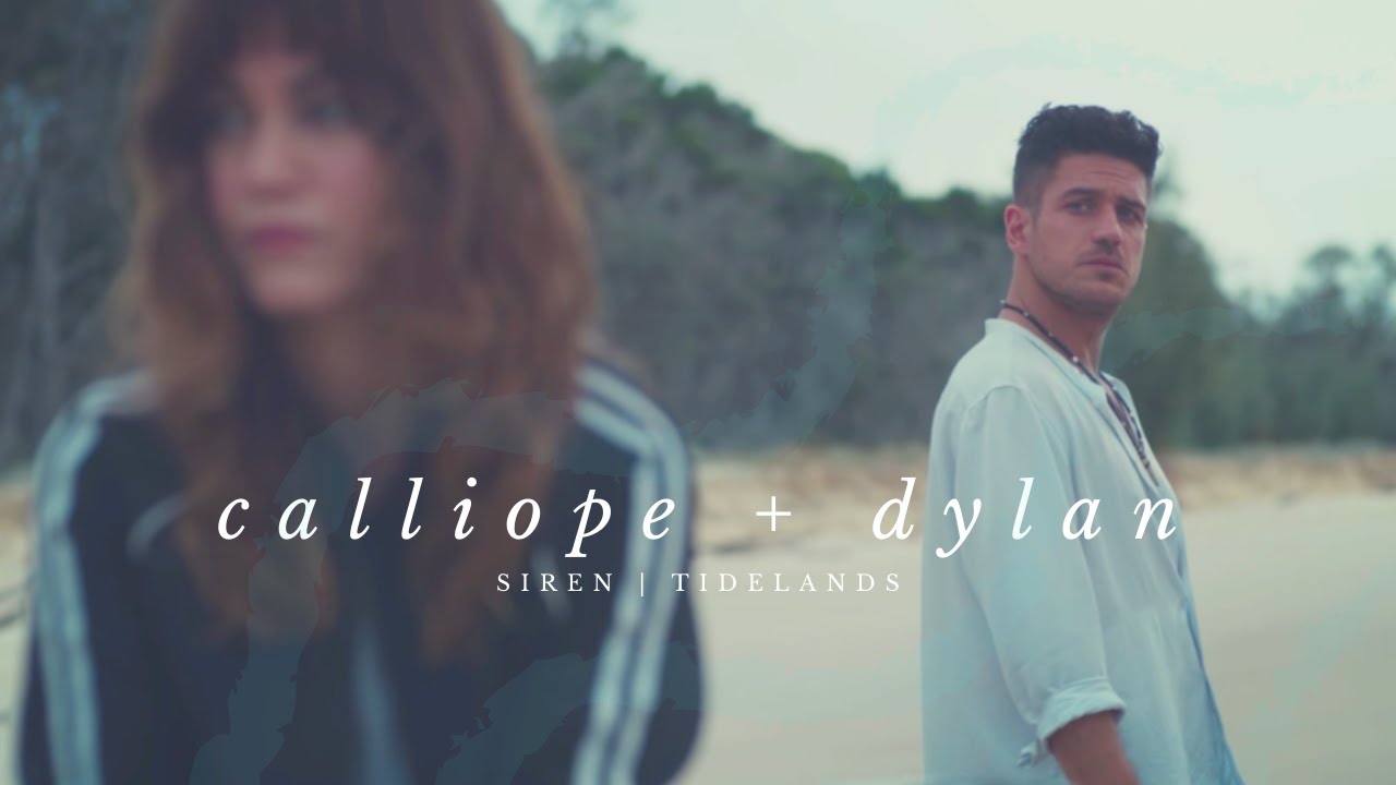 cal + dylan - siren | tidelands (s1)