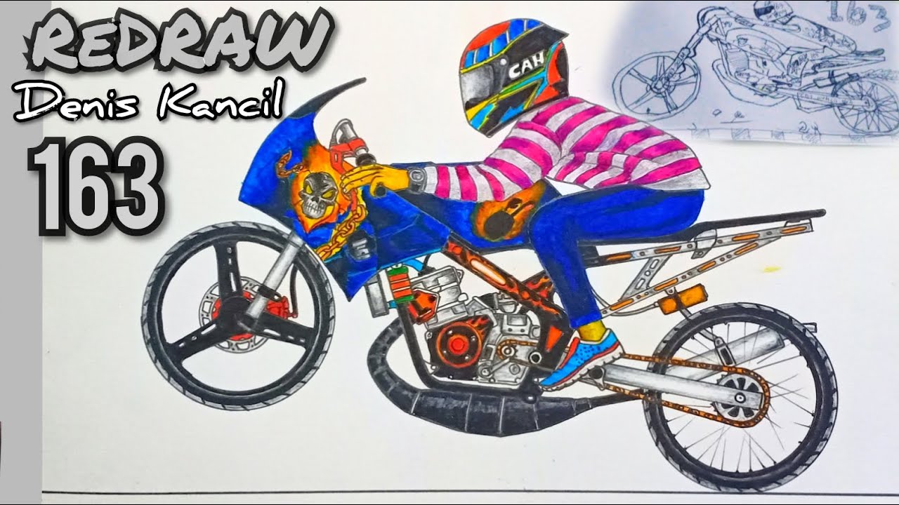 REDRAW, jongki cilik DENIS KANCIL, menggambar motor drag, menggambar drag ninja, วาดรูปมอเตอร์ไซค์ ,