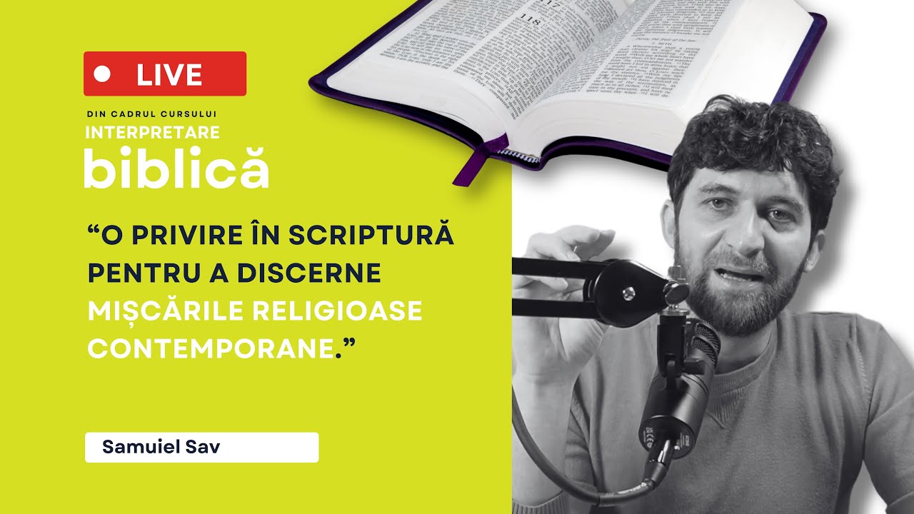 Mișcările religioase contemporane cu Samuiel Sav (Interpretare&nbsp;biblică)