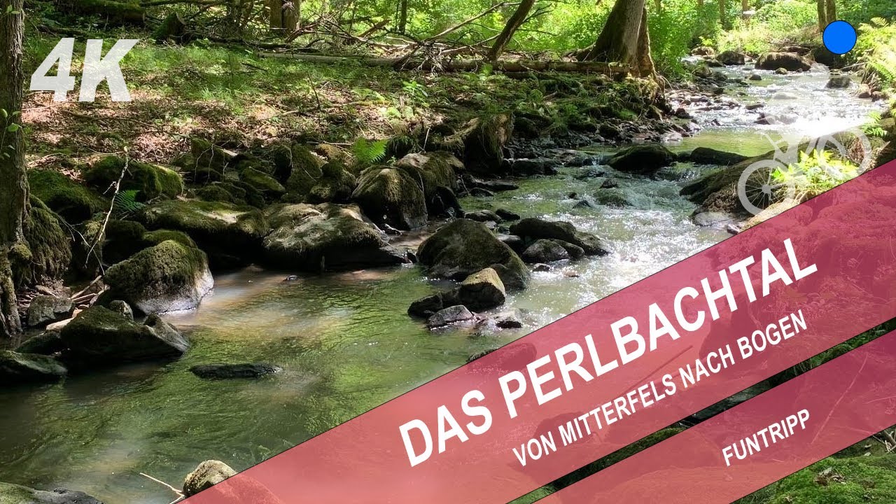 Perlbachtal | Von Mitterfels nach Bogen | Wanderweg 5