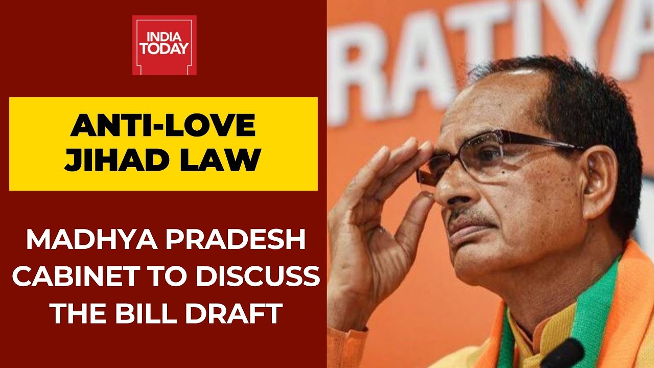 Madhya Pradesh Cabinet To Discuss Anti-Love Jihad Bill Draft Today