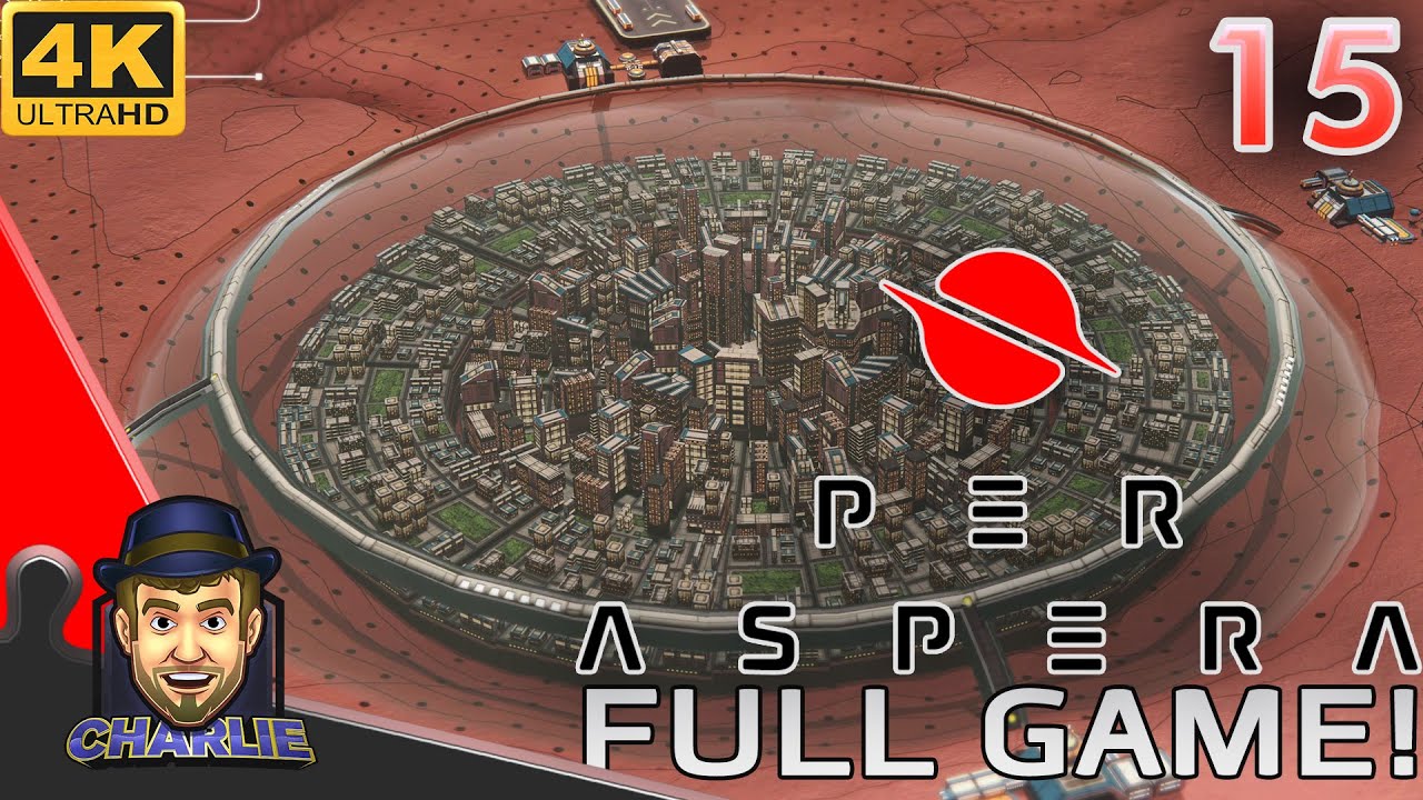 GIANT DOME CITIES ON MARS! - PER ASPERA Gameplay - 15 - Let's Play Per Aspera