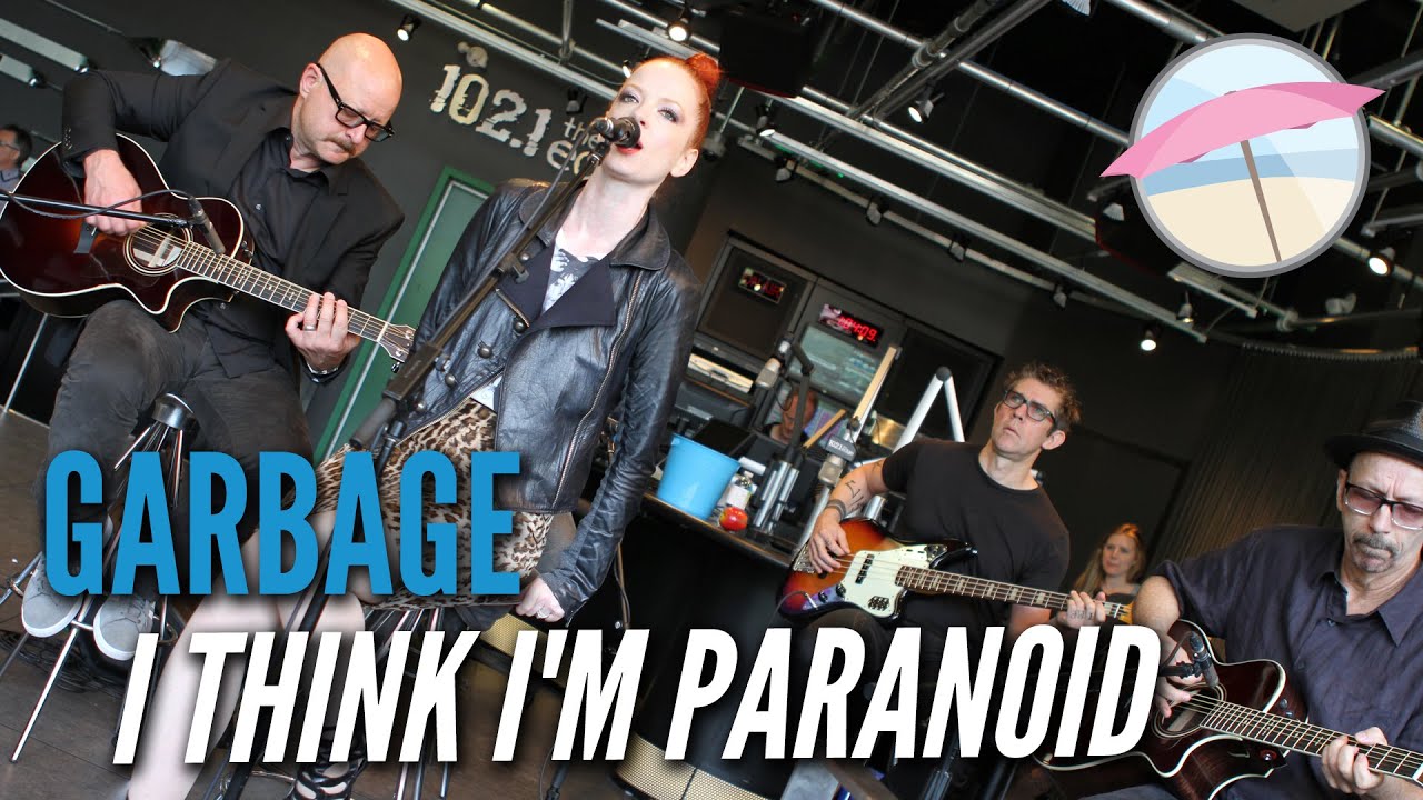 Garbage - I Think I'm Paranoid (Live at the Edge)
