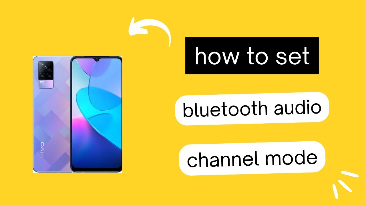 How to Set Bluetooth Audio Channel Mode To Mono or Stereo