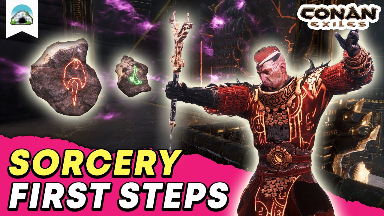 Sorcery Beginner&rsquo;s Guide: Getting started as Sorcerer - Age of Sorcery Guide | Conan Exiles 3.0