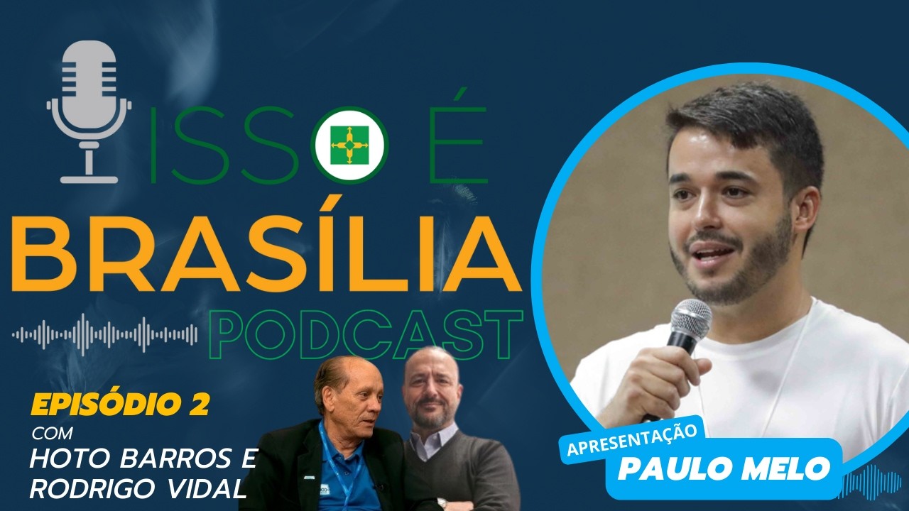 Isso é Brasília | EP02 | Hoto Barros e Rodrigo Vidal