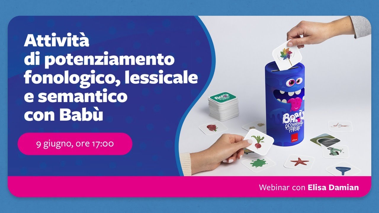 Attività di potenziamento fonologico, lessicale e semantico con Babù