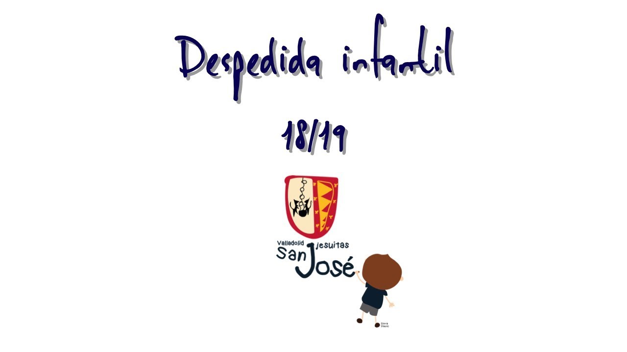 Infantil - DESPEDIDA CURSO 2018/19