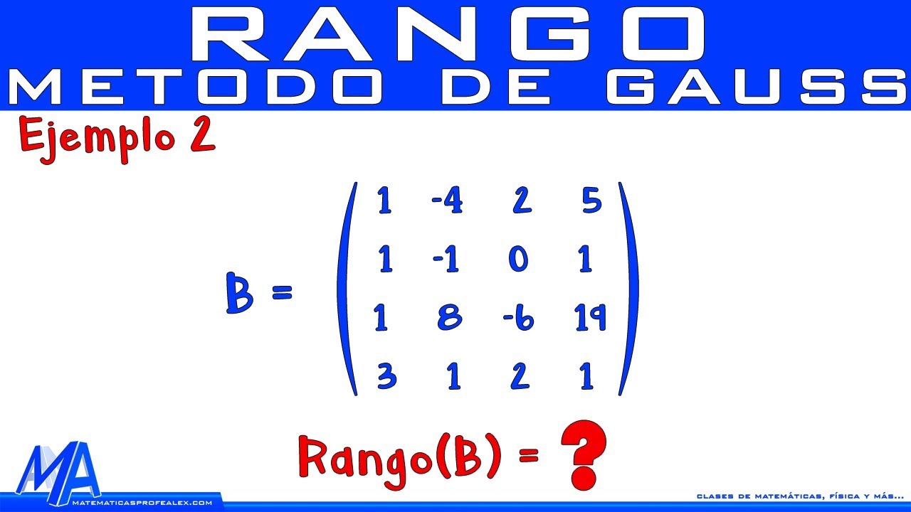 Rango de una matriz método de Gauss | Ejemplo 2