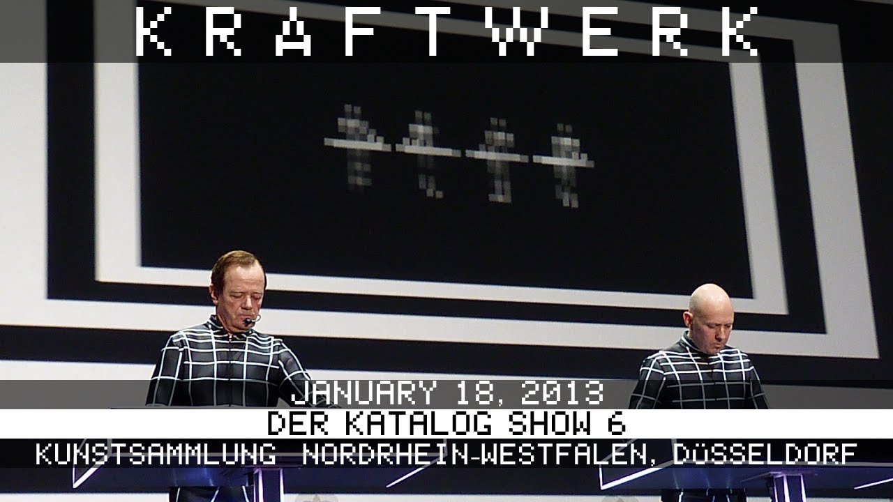 Kraftwerk Live 1/18/2013 K20 Am Grabbeplatz Grabbe Halle Düsseldorf