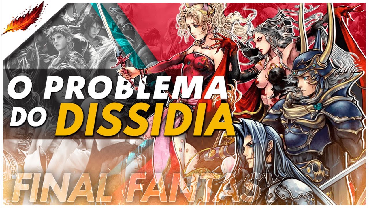 Dissidia é um sonho de jogo! Ou era...