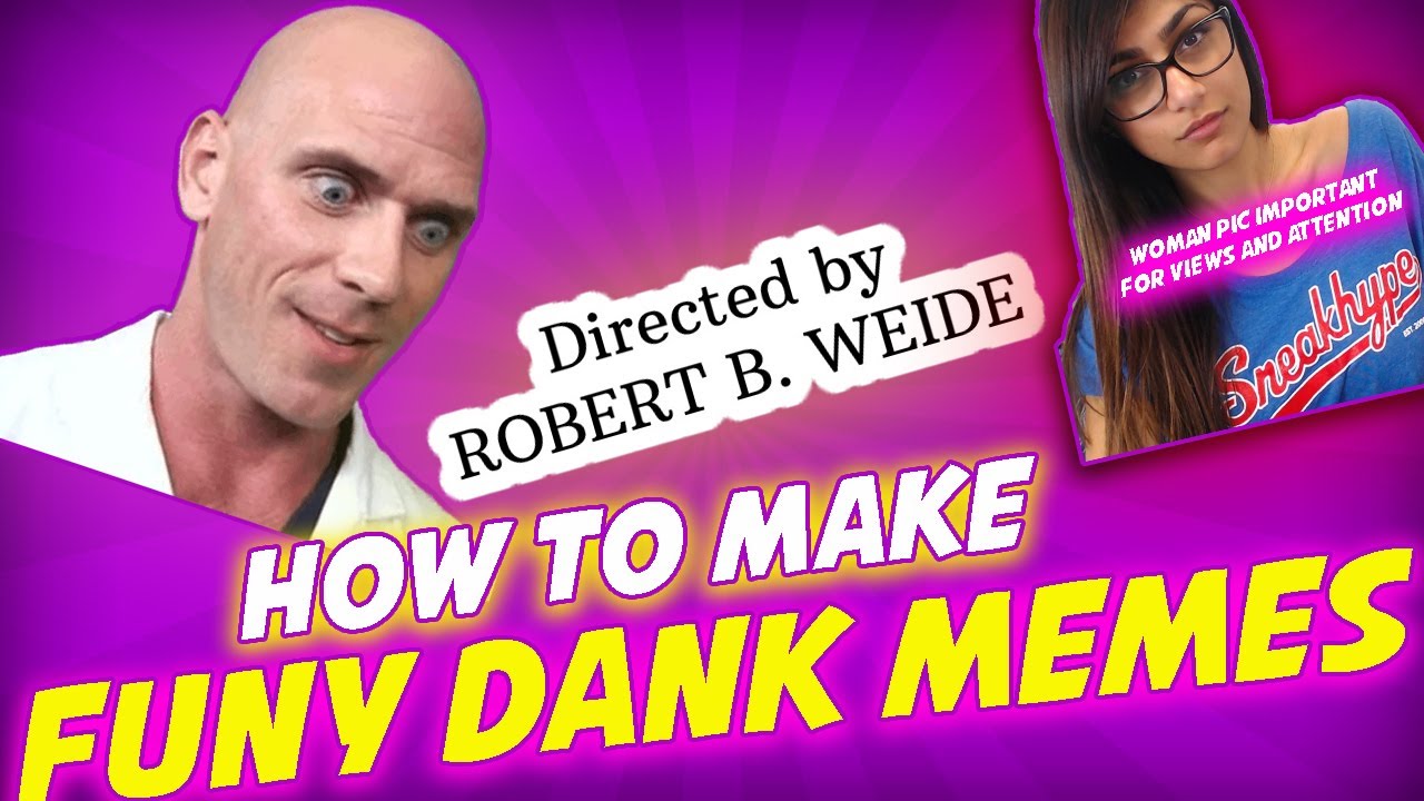 How To Make A Dank Meme