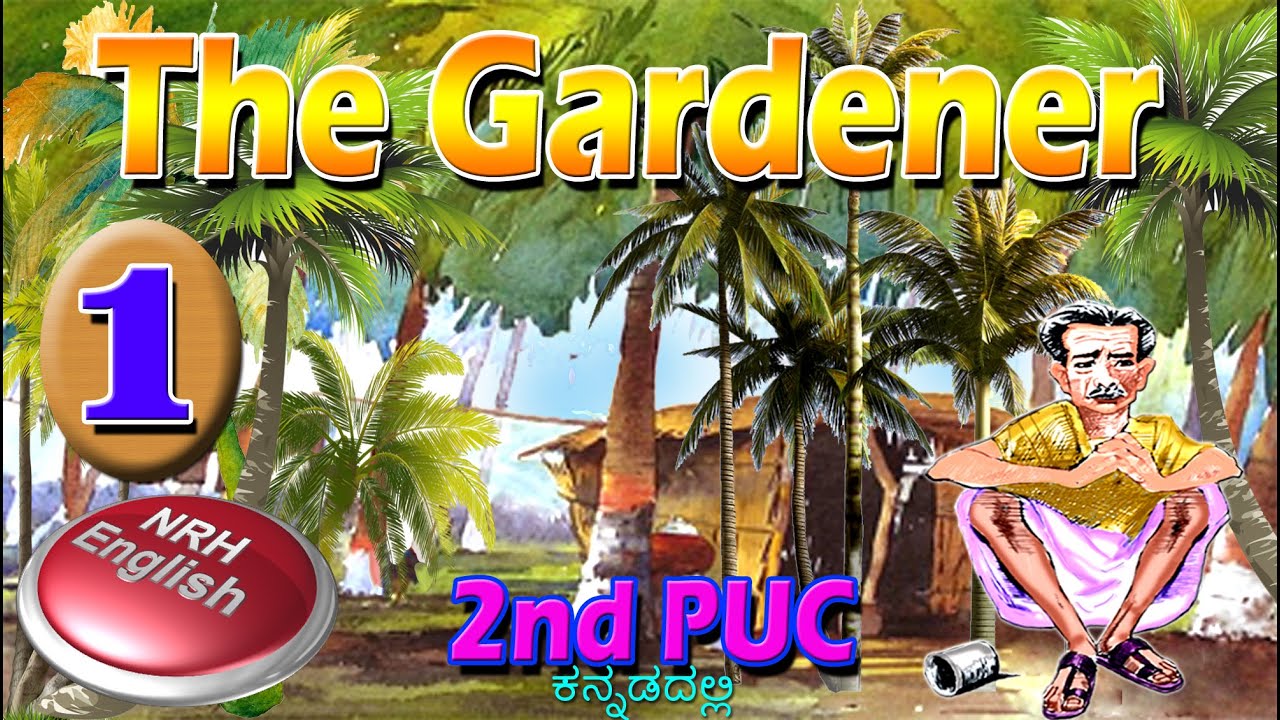 THE GARDENER [PART-1]
