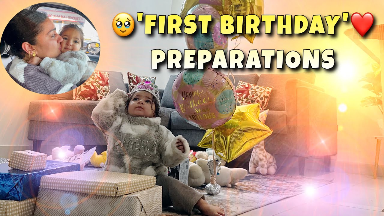 KIWI ‘FIRST BIRTHDAY’ PLANING & PREPARATIONS with alot of surprises🎁❤️