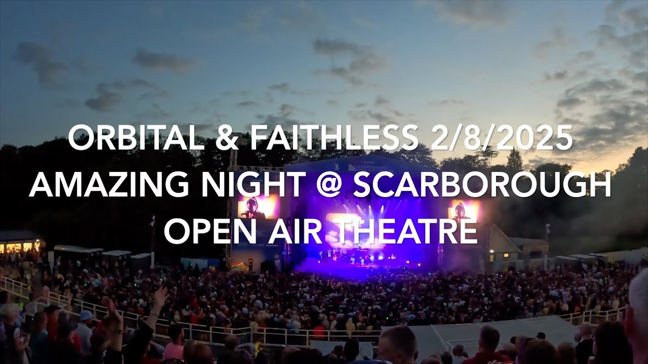 Scarborough open air theatre Faithless 2 8 25