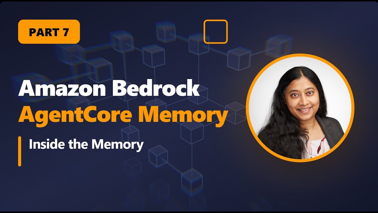 Amazon Bedrock AgentCore – Часть 7 | Внутри памяти (подробный анализ)