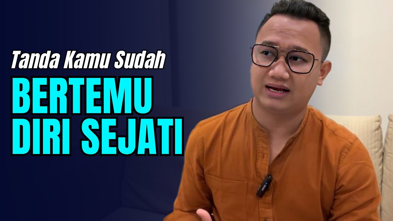 Tanda Tanda Sudah Bertemu Diri Sendiri