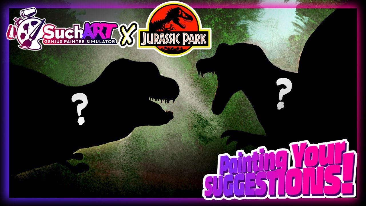 Painting Your Jurassic Park Ideas! (SuchArt! Gameplay)