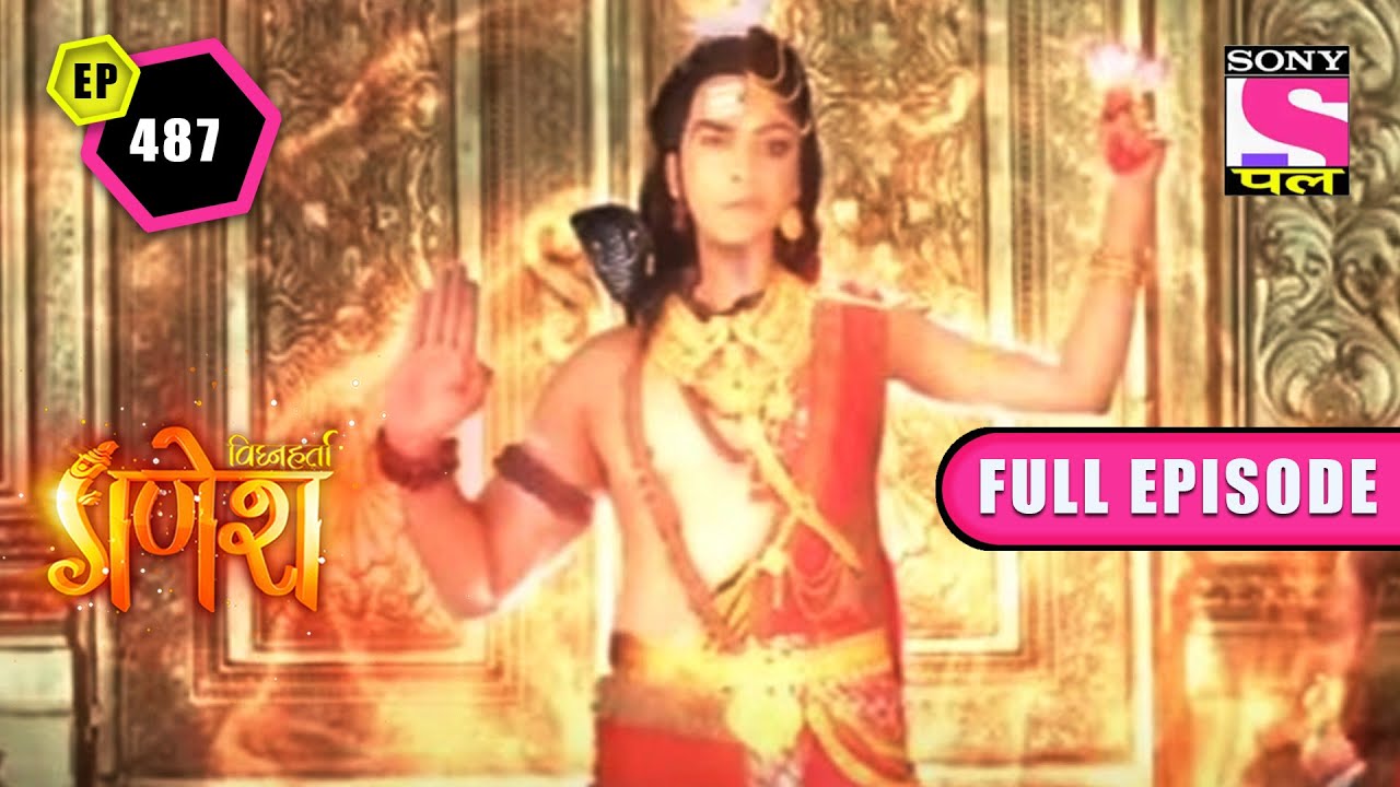 Lord Shiva's Aura | Vighnaharta Ganesh - Ep 487 - Full Episode | 6 Sept 2022