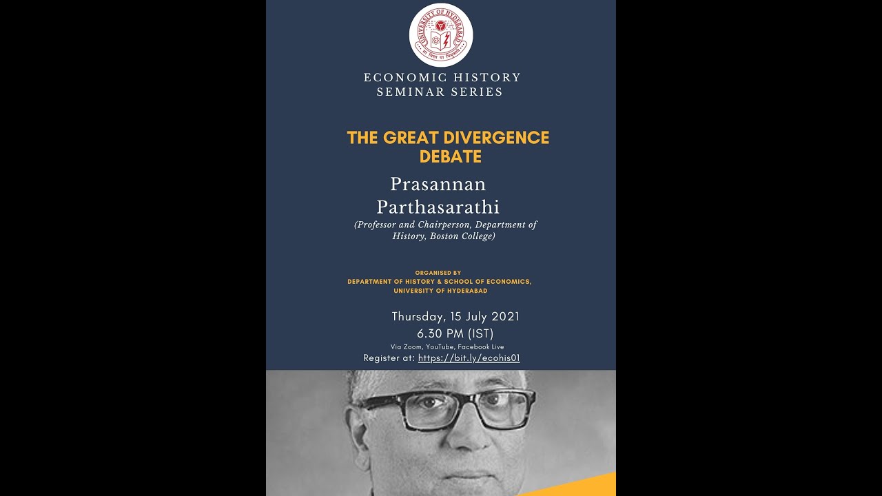 The Great Divergence Debate by Prof. Prasannan Parthasarathi