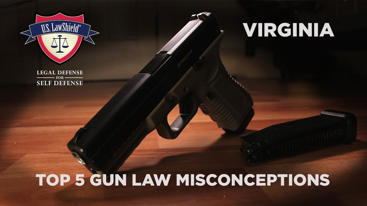 Top 5 Gun Law Misconceptions VIRGINIA