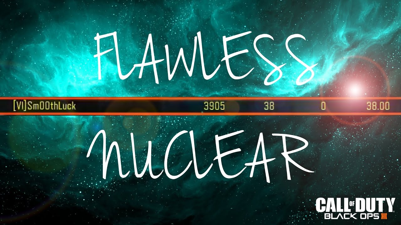 FLAWLESS NUCLEAR!